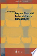 Polymer films with embedded metal nanoparticles /