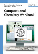 Computational chemistry workbook : learning through examples /