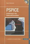 PSPICE : Einführung in die Elektroniksimulation ; Lehrbuch, Handbuch, Kochbuch /