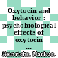 Oxytocin and behavior : psychobiological effects of oxytocin on human cognitive performance and stress reactivity /