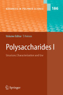 Polysaccharides I [E-Book] : Structure, Characterization and Use /