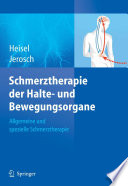 Schmerztherapie der Halte- und Bewegungsorgane [E-Book] : Allgemeine und spezielle Schmerztherapie /