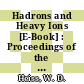 Hadrons and Heavy Ions [E-Book] : Proceedings of the Summer School Held at the University of Cape Town January 16–27, 1984 /