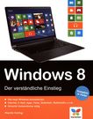 Windows 8 : der verständliche Einstieg /