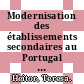Modernisation des établissements secondaires au Portugal [E-Book] /
