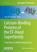 Calcium-Binding Proteins of the EF-Hand Superfamily [E-Book] : From Basics to Medical Applications /