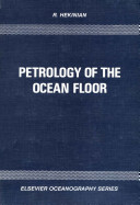 Petrology of the ocean floor /