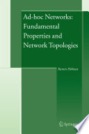 Ad-hoc Networks: Fundamental Properties and Network Topologies [E-Book] /