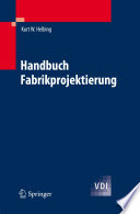Handbuch Fabrikprojektierung [E-Book] /