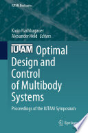 Optimal Design and Control of Multibody Systems [E-Book] : Proceedings of the IUTAM Symposium /