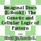 Imaginal Discs [E-Book] : The Genetic and Cellular Logic of Pattern Formation /