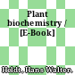 Plant biochemistry / [E-Book]