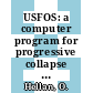 USFOS: a computer program for progressive collapse analysis of steel offshore structures.
