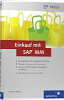 Einkauf mit SAP MM : Prozesse, Funktionen, Customizing /