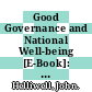Good Governance and National Well-being [E-Book]: What Are the Linkages? /