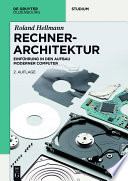 Rechnerarchitektur : einführung in den Aufbau moderner computer [E-Book] /