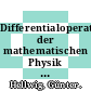 Differentialoperatoren der mathematischen Physik : eine Einführung.
