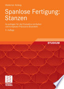 Spanlose Fertigung: Stanzen [E-Book] : Grundlagen für die Produktion einfacher und komplexer Präzisions-Stanzteile /