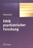 Ethik psychiatrischer Forschung /