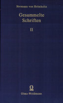 Hermann von Helmholtz gesammelte Schriften. 2. Die Lehre von den Tonempfindungen als physiologische Grundlagen für die Theorie der Musik /