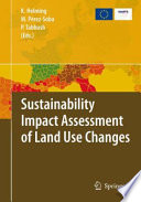 Sustainability Impact Assessment of Land Use Changes [E-Book] /