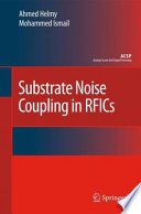 Substrate Noise Coupling in RFICs [E-Book] /