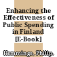 Enhancing the Effectiveness of Public Spending in Finland [E-Book] /