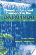 Chemical fate and transport in the environment /