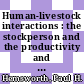 Human-livestock interactions : the stockperson and the productivity and welfare of intensively-farmed animals [E-Book] /