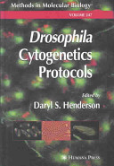 Drosophila cytognetics protocols /