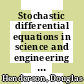 Stochastic differential equations in science and engineering / [E-Book]