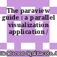 The paraview guide : a parallel visualization application /