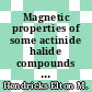 Magnetic properties of some actinide halide compounds : [E-Book]