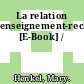 La relation enseignement-recherche [E-Book] /