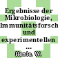 Ergebnisse der Mikrobiologie, Immunitätsforschung und experimentellen Therapie. 35 /
