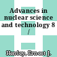 Advances in nuclear science and technology 8 /