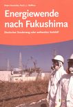 Energiewende nach Fukushima : deutscher Sonderweg oder weltweites Vorbild? /