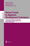 Recent Trends in Algebraic Development Techniques [E-Book] : 16th International Workshop, WADT 2002, Frauenchiemsee, Germany, September 24-27, 2002, Revised Selected Papers /