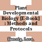 Plant Developmental Biology [E-Book] : Methods and Protocols /