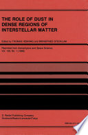 The Role of Dust in Dense Regions of Interstellar Matter [E-Book] : Proceedings of the Jena Workshop, held in Georgenthal, G.D.R., March 10–14, 1986 /