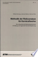 Methodik der Risikoanalyse für Kernkraftwerke : eine bewertende Bestandsaufnahme mit Bezug auf regionale Sicherheitsplanung /