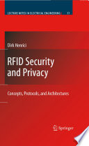 RFID Security and Privacy [E-Book] : Concepts, Protocols, and Architectures /