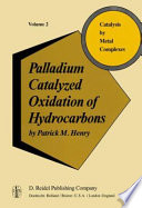 Palladium catalyzed oxidation of hydrocarbons.