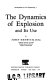 The dynamics of explosion and its use.