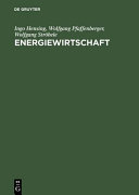 Energiewirtschaft : Einführung in Theorie und Politik /