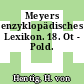 Meyers enzyklopädisches Lexikon. 18. Ot - Pold.
