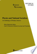 Physics and National Socialism [E-Book] : An Anthology of Primary Sources /