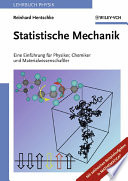 Statistische Mechanik : eine Einführung für Physiker, Chemiker und Materialwissenschaftler /