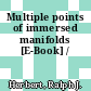 Multiple points of immersed manifolds [E-Book] /