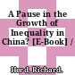 A Pause in the Growth of Inequality in China? [E-Book] /